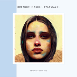 Rustboy, Mashk - Starwalk